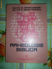 Dumitru Abrudan,Emilian Cornitescu-ARHEOLOGIE BIBLICA foto