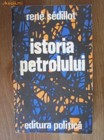 Rene Sedillot - Istoria petrolului foto