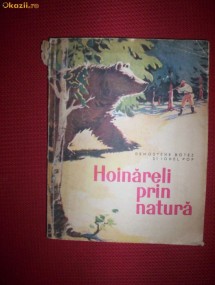 Hoinareli prin natura(-ilustratii-Coca Cretoiu Seinescu)-Demostene Botez/Ionel Pop foto