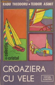 Croaziera cu vele - R.Theodoru, T.Asimit foto