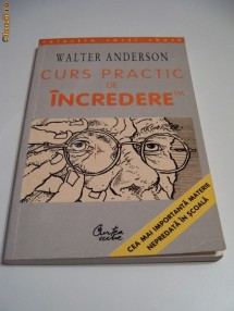 Curs practic de incredere. Walter Anderson foto