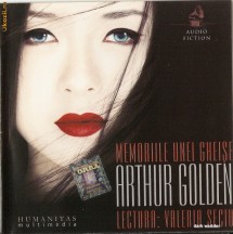 AUDIOBOOK ARTHUR GOLDEN - MEMORIILE UNEI GHEISE in lectura lui VALERIA SECIU ORIGINAL (Transport gratuit la plata in avans) foto