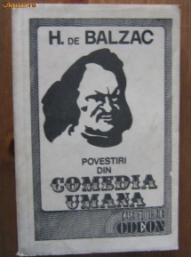 H. De Balzac - Povestiri din comedia umana foto