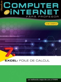Computer si internet vol 7 - EXCEL: FOILE DE CALCUL - 121050 foto