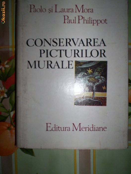Paolo si Laura Mora,Paul Philippot-CONSERVAREA PICTURILOR MURALE foto mare