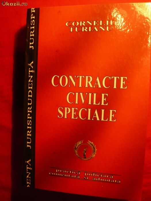 Corneliu Turianu-Contracte Civile Speciale -practica judiciara foto mare