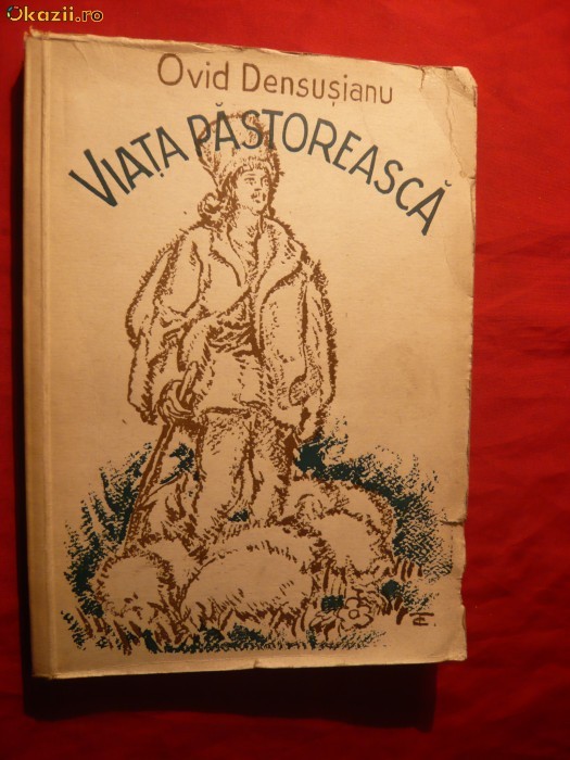 O. Densusianu - Viata pastoreasca in poezia noastra pop. - 1943 foto mare