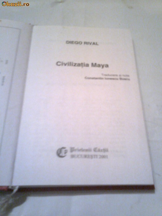 Diego Rival - Civilizatia Maya foto mare