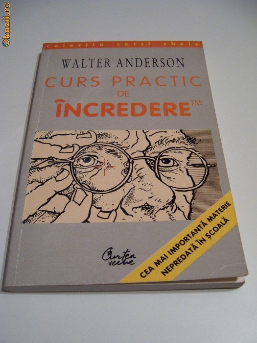 Curs practic de incredere. Walter Anderson foto mare