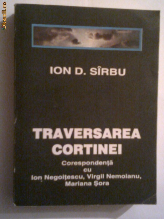 Ion D.Sarbu - Traversarea cortinei foto mare