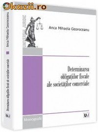 Determinarea obligatiilor fiscale ale societatilor comerciale - 119090 foto mare