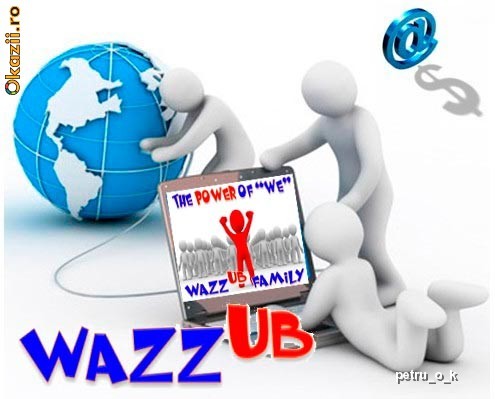 WAZZUB is the first truly global community that pays its members just for joining. Bani de acasa / structura priamidala / merita incercat / OKAZIE foto mare