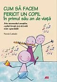 CUM SA FACEM FERICIT UN COPIL IN PRIMUL SAU AN DE VIATA - 119771 foto mare