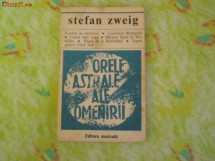 Orele astrale ale omenirii - Stefan Zweig foto